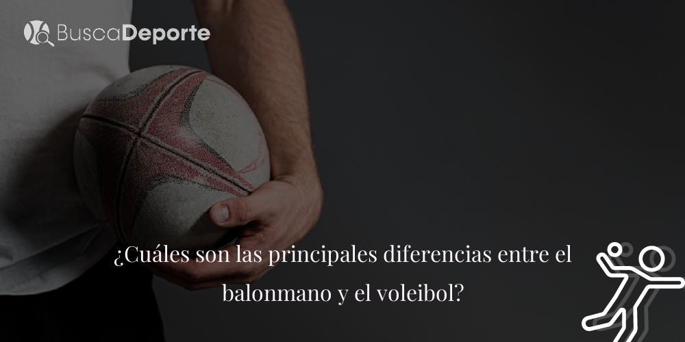 cuales-son-las-principales-diferencias-entre-el-balonmano-y-el-voleibol_2301